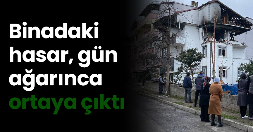 Binadaki hasar, gün ağarınca ortaya çıktı