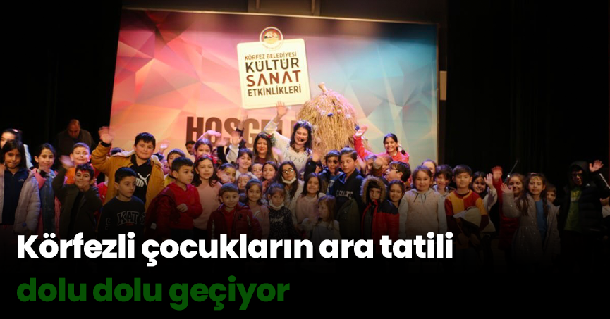 Körfezli çocukların ara tatili dolu dolu geçiyor