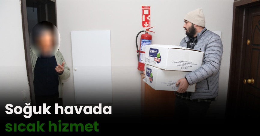 Soğuk havada sıcak hizmet