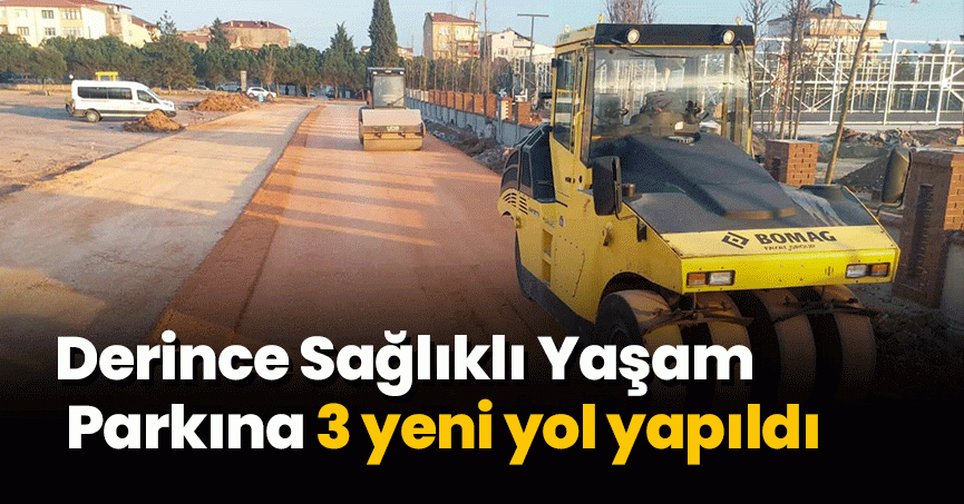 Derince Sağlıklı Yaşam Parkına 3 yeni yol yapıldı