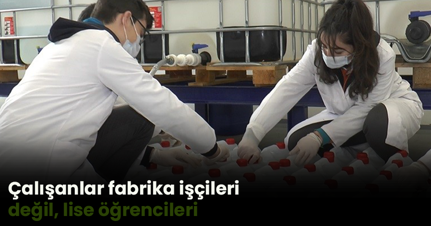 Çalışanlar fabrika işçileri değil, lise öğrencileri