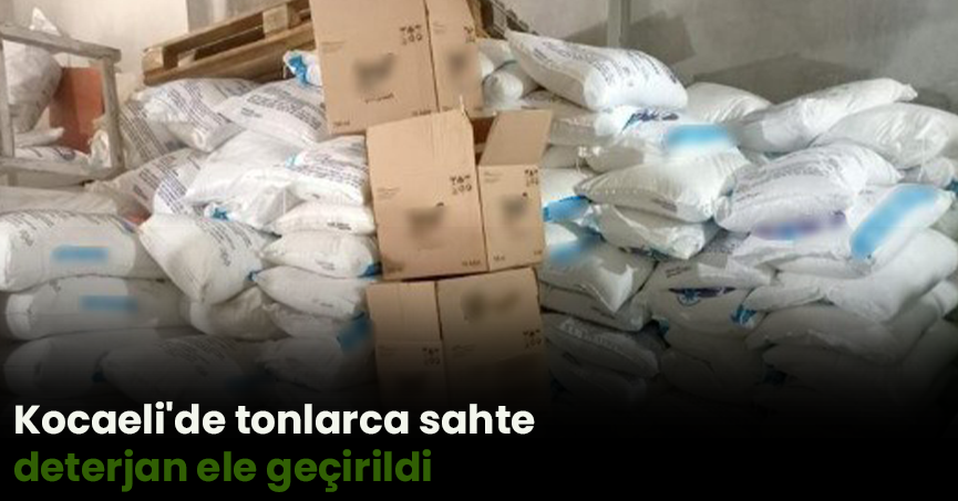 Kocaeli'de tonlarca sahte deterjan ele geçirildi