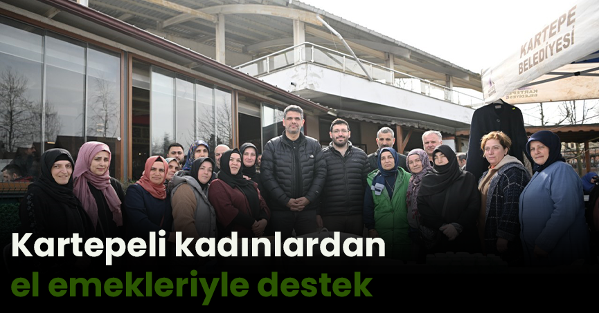 Kartepeli kadınlardan el emekleriyle destek