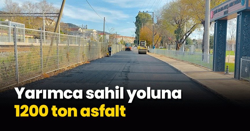 Yarımca sahil yoluna 1200 ton asfalt