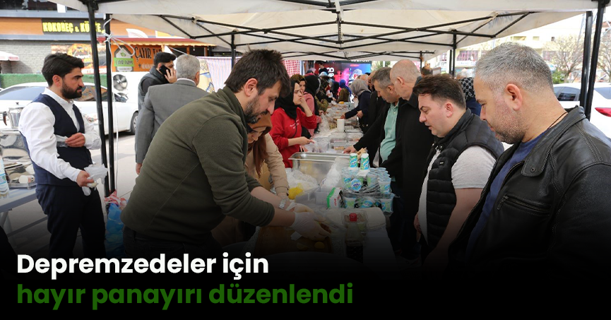 Depremzedeler için hayır panayırı düzenlendi