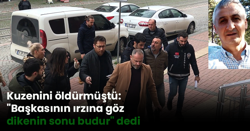 Kuzenini öldürmüştü: 