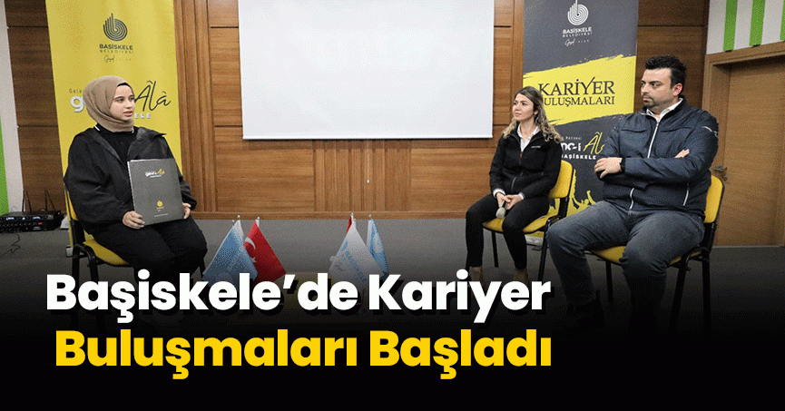 Başiskele’de Kariyer Buluşmaları Başladı