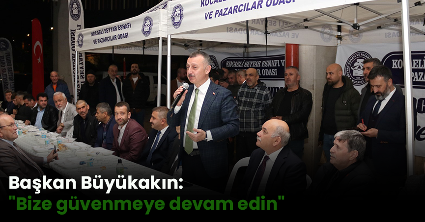 Başkan Büyükakın: 