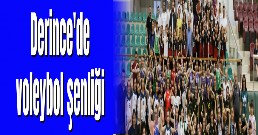 Derince'de voleybol şenliği