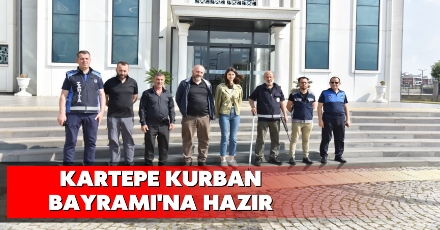 Kartepe Kurban Bayramı'na hazır
