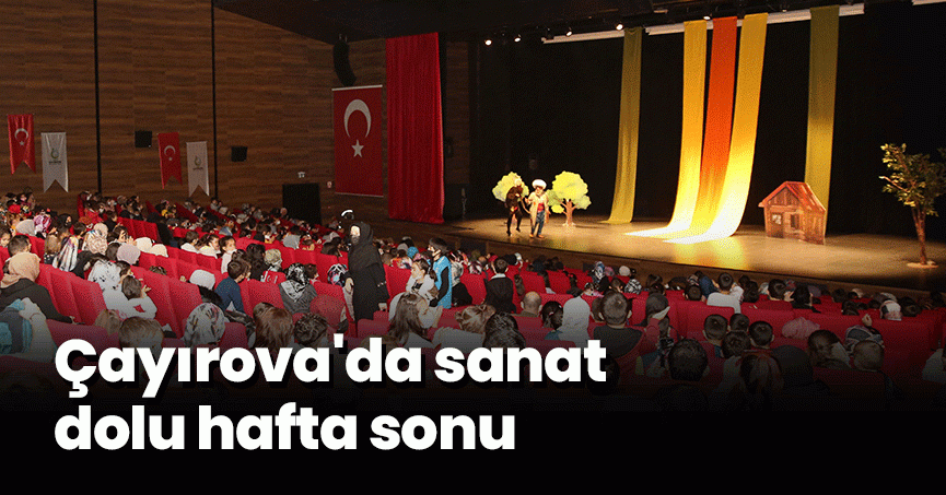 Çayırova'da sanat dolu hafta sonu