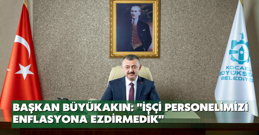 Başkan Büyükakın: 