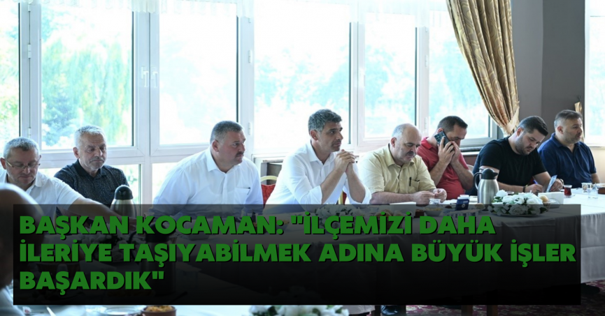 Başkan Kocaman: 