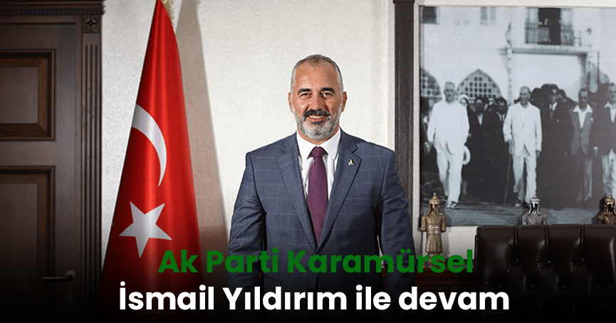 Karamürsel İsmail Yıldırım ile devam
