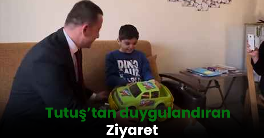 Tutuş'tan duygulandıran ziyaret.