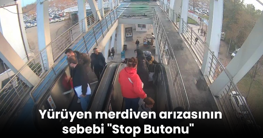 Yürüyen merdiven arızasının sebebi 