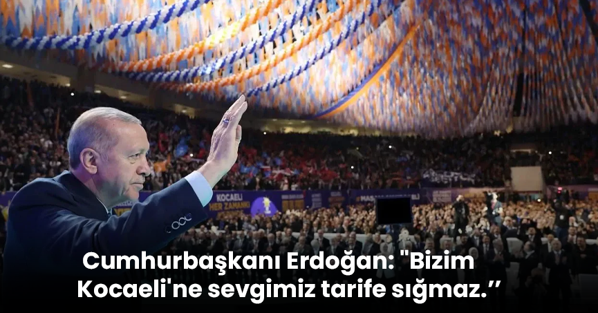 Cumhurbaşkanı Erdoğan: 
