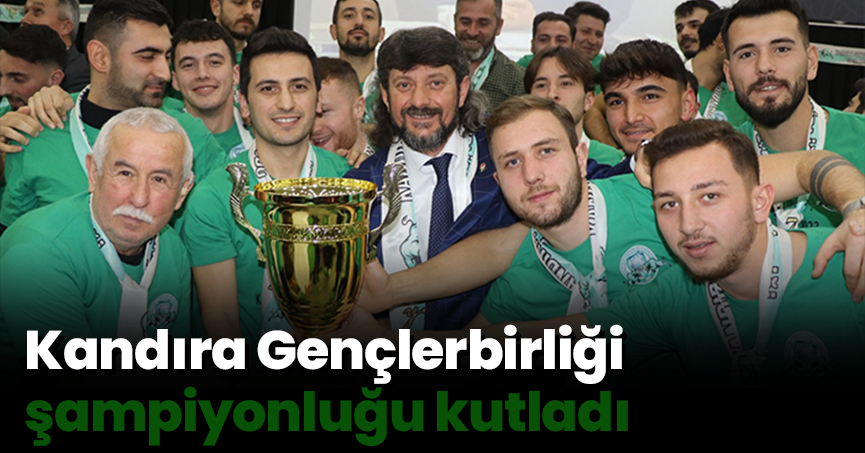 Kandıra Gençlerbirliği şampiyonluğu kutladı