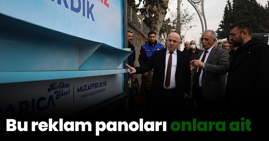 Bu reklam panoları onlara ait