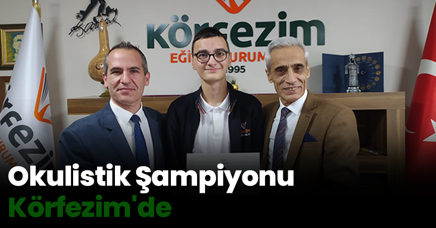Okulistik Şampiyonu Körfezim'de