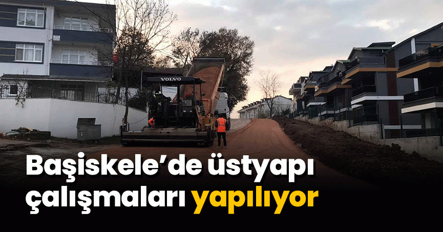 Başiskele Döngel Yarbay Mustafa Caddesinde üstyapı çalışmaları yapılıyor