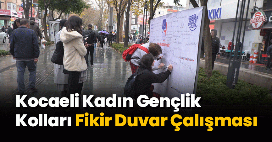 Kocaeli Kadın Gençlik Kolları Fikir Duvar Çalışması