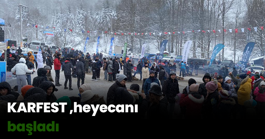 KARFEST heyecanı başladı