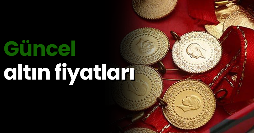 Güncel altın fiyatları
