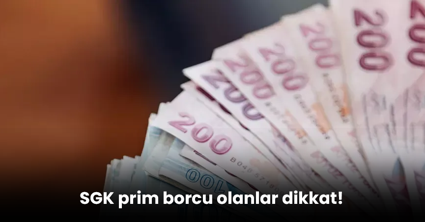 SGK prim borcu olanlar dikkat! Müjdeli haberi bakan verdi